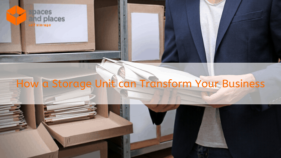 How a Storage Unit can Transform Your Business