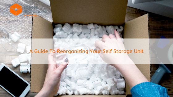 A Guide To Reorganizing Your Self Storage Unit