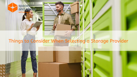 Things to Consider When Selecting a Storage Provider