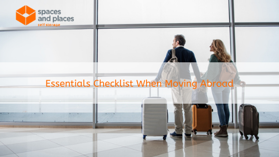 Essentials Checklist When Moving Abroad