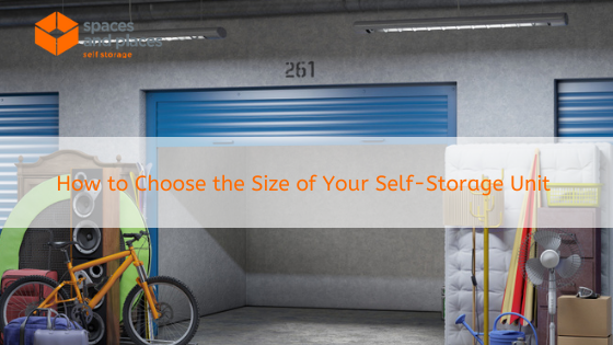 How to Choose the Size of Your Self-Storage Unit