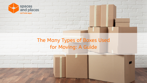 The Many Types of Boxes Used for Moving: A Guide